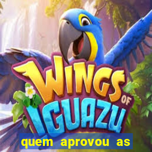 quem aprovou as bets no brasil